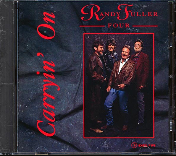 Randy Fuller Four - Carryin' On (CD)