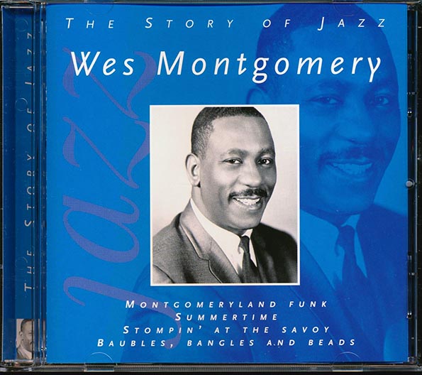 Wes Montgomery - The Story Of Jazz (CD)