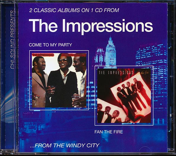 The Impressions - Come To My Party + Fan The Fire (CD)
