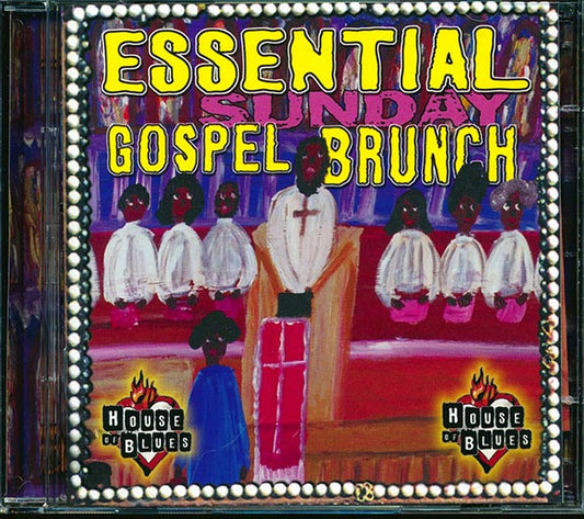 Might Clouds Of Joy, The Christianaires, Salt Of The Earth, Etc. - Essential Sunday Gospel Brunch (24 tracks) (CD)