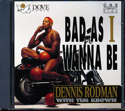 Dennis Rodman - Bas As I Wanna Be (CD)