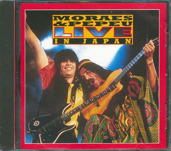 Moraes & Pepeu - Live In Japan (CD)