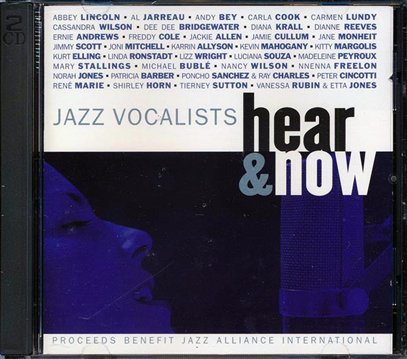 Al Jarreau, Linda Ronstadt, Nancy Wilson, Etta Jones, Etc. - Jazz Vocalists Hear & Now (CD)