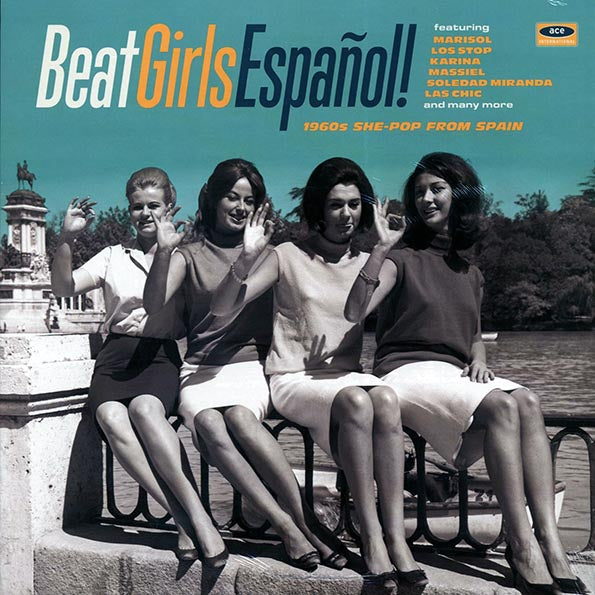 Marisol, Los Stop, Karina, Las Chic, Etc. - Beat Girls Espanol! 1960s She-Pop From Spain (180g) (LP)