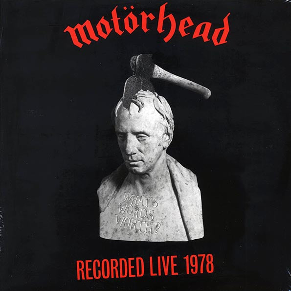 Motorhead - What's Words Worth? Recorded Live 1978 (LP)