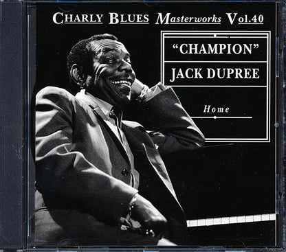 Champion Jack Dupree - Home: Charly Blues Masterworks Vol. 40 (CD)