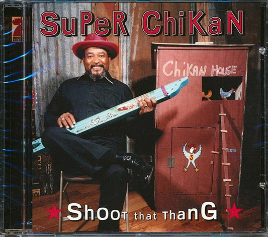Super Chiken - Shoot That Thang (CD)