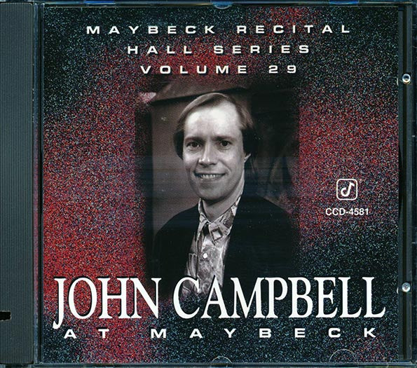 John Campbell - At Maybeck: Maybeck Recital Hall Series Volume 29 (CD)