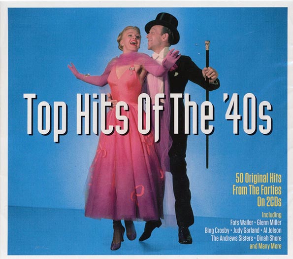 Fats Waller, Glenn Miller, Bing Crosby, Etc. - Top Hits Of The '40s (50 tracks) (CD)