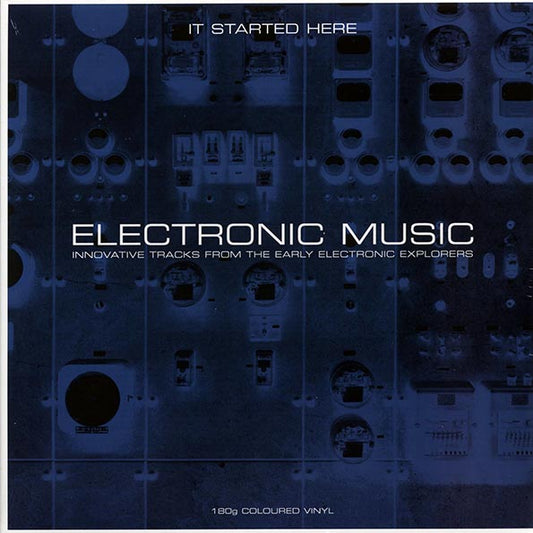 Ray Cathode, Daphne Oram, Newman Guttman, Etc. - Electronic Music It Started Here: Innovative Tracks From The Early Electronic Explorers (2xLP) (180g) (LP)
