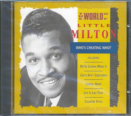 Little Milton - The World Of Little Milton/Who's Cheating Who? (CD)