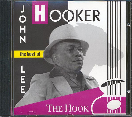 John Lee Hooker - The Hook: The Best Of John Lee Hooker (CD)