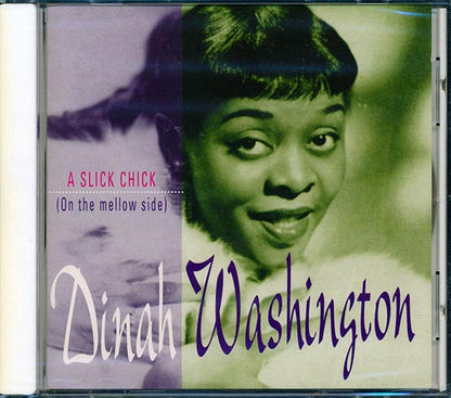 Dinah Washington - A Slick Chick: On The Mellow Side (CD)