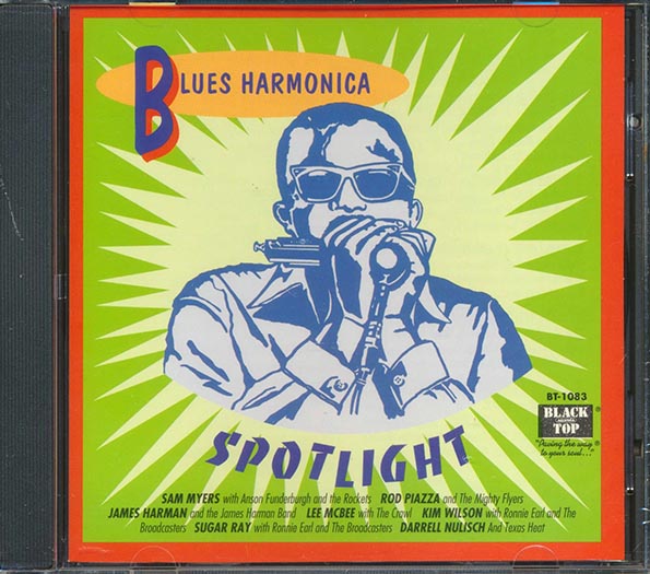 Rod Piazza & The Mighty Flyers, Sam Myers & Anson Funderburgh, Etc. - Blues Harmonica Spotlight (CD)