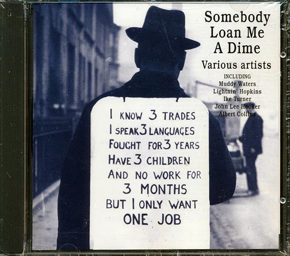 Muddy Waters, Lightnin' Hopkins, Ike Turner, Etc. - Somebody Lend Me A Dime (CD)