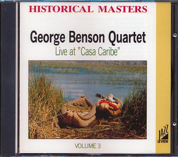 George Benson Quartet - Live At Casa Caribe Volume 3 (CD)