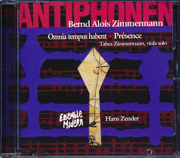 Bernd Alois Zimmermann, Tabea Zimmermann, Ensemble Modern, Hans Zender - Antiphonen / Omnia Tempus Habent / Presence (CD)