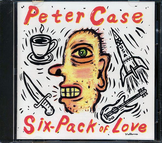Peter Case - Six-Pack Of Love (CD)
