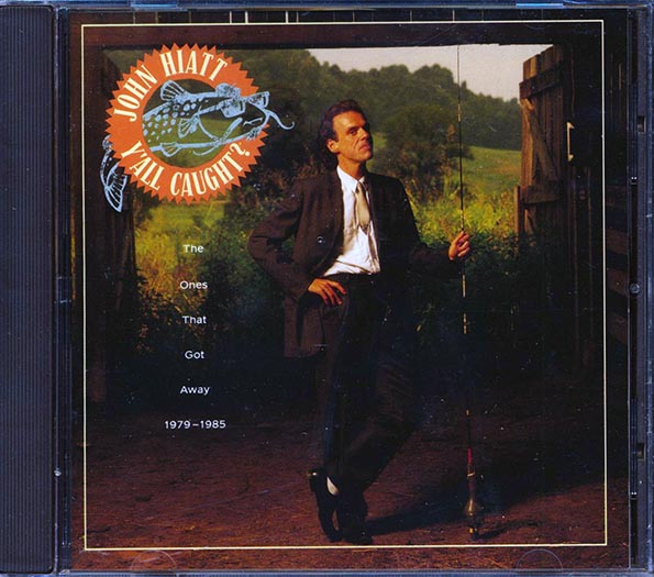 John Hiatt - Y'All Caught? (CD)