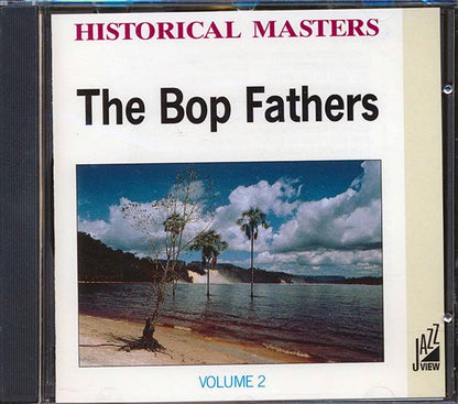 Dizzy Gillespie, Sonny Stitt, Kay Winding, Etc. - The Bop Fathers Volume 2 (CD)