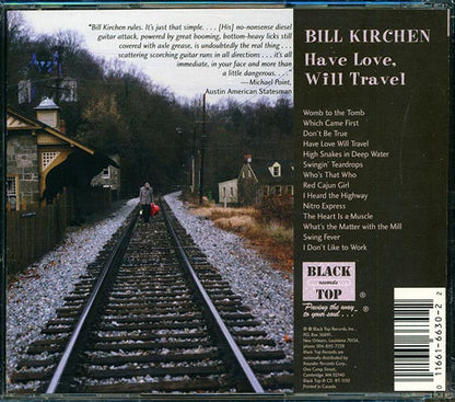 Bill Kirchen - Have Love, Will Travel (CD)