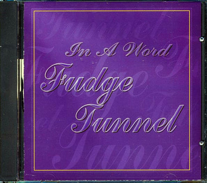 Fudge Tunnel - In A Word (CD)