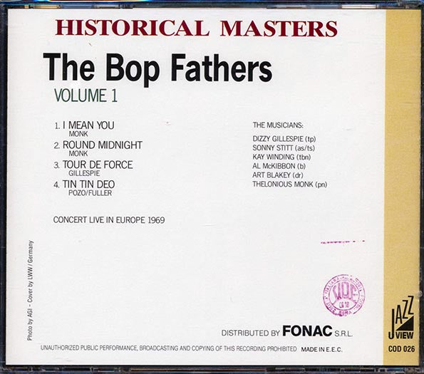 Dizzy Gillespie, Thelonious Monk, Sonny Stitt, Etc. - The Bop Fathers Volume 1 (CD)
