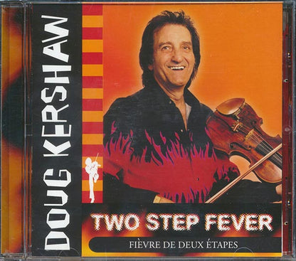 Doug Kershaw - Two Step Fever: Fievre De Deux Etapes (CD)