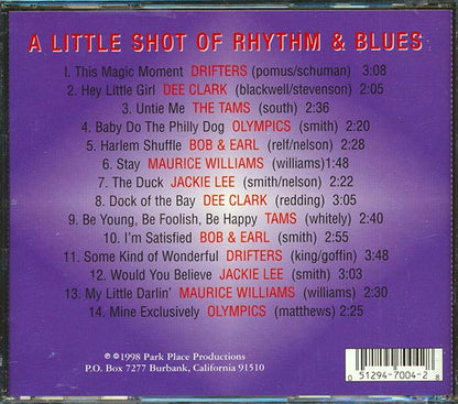 Dee Clark, The Drifters, The Olympics, Maurice Williams, Etc. - A Little Shot Of Rhythm & Blues (CD)