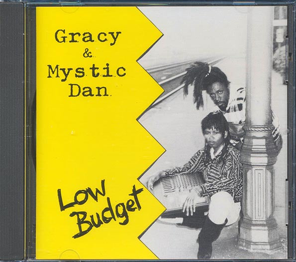 Gracy & Mystic Dan - Low Budget (CD)