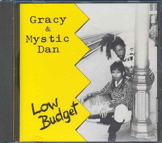 Gracy & Mystic Dan - Low Budget (CD)