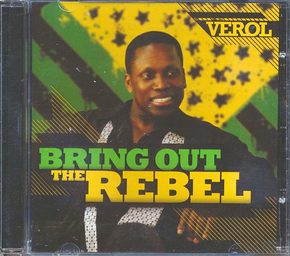 Verol - Bring Out The Rebel (CD)