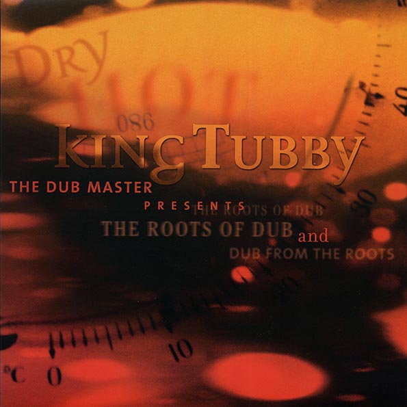 King Tubby - The Roots Of Dub + Dub From The Roots (2003 FIRST PRESS) (orig. press) (LP)