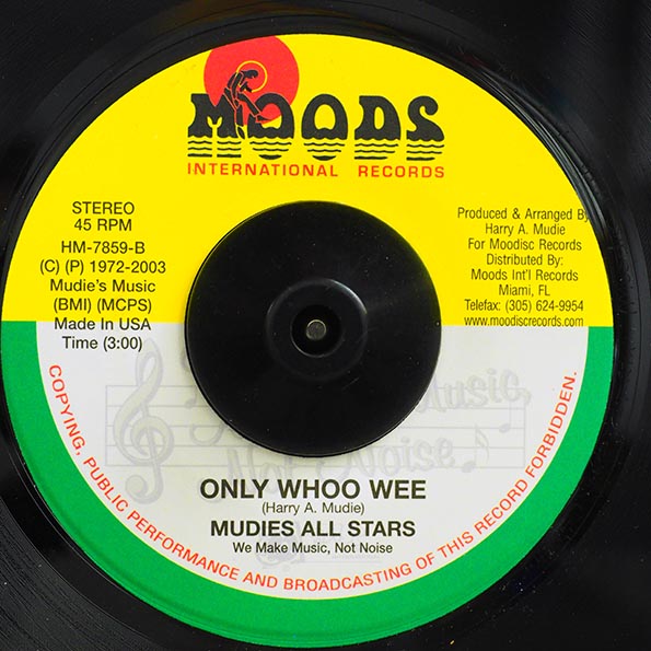 Dennis Walks - Ooh Wee Baby  /  Moodies All Stars - Only Whoo Wee (7")