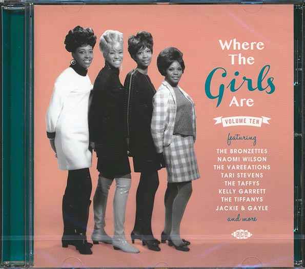 Naomi Wilson, The Bronzettes, The Vareeations, Etc. - Where The Girls Are Volume 10 (CD)