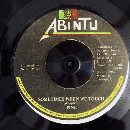 Pine - Sometimes When We Touch  /  Burning Band - Version (7")