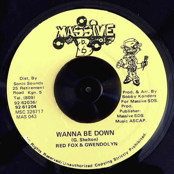 Red Fox, Gwendolyn - Wanna Be Down (rhythm: "Chase Vampire/Me A De Cooker") (7")
