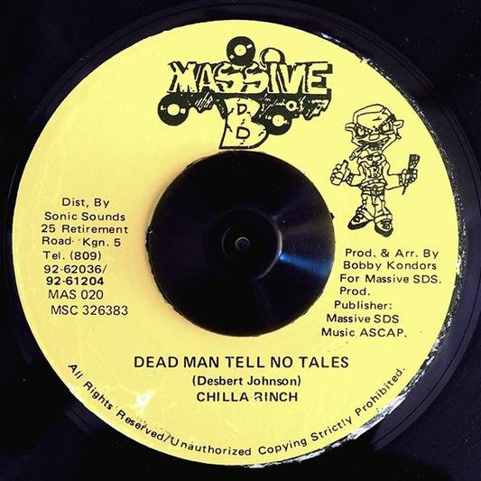 Chilla Wrench - Dead Man Tell No Tales  /  Version (rhythm: "Unmetered Taxi") (7")