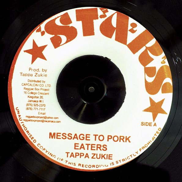 Tappa Zukie - Message To Pork Eaters  /  Tappa Zukie - Veego (7")
