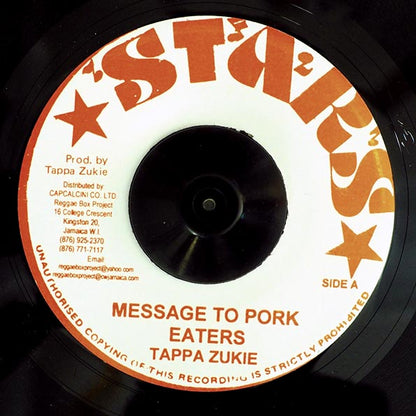 Tappa Zukie - Message To Pork Eaters  /  Tappa Zukie - Veego (7")