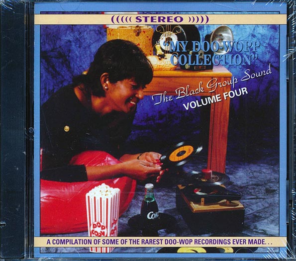 Vanguards, The Pyramids, The Savoys, Etc. - My Doo-Wop Collection: The Black Group Sound Volume 4 (29 tracks) (CD)