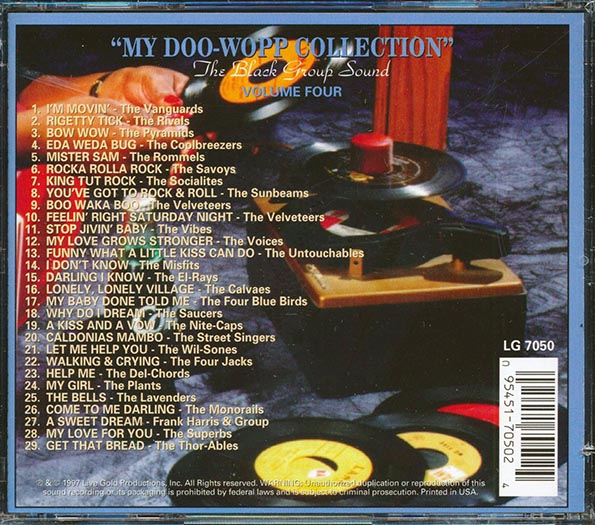 Vanguards, The Pyramids, The Savoys, Etc. - My Doo-Wop Collection: The Black Group Sound Volume 4 (29 tracks) (CD)