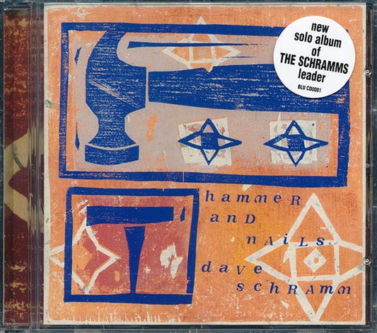 Dave Schramm - Hammer And Nails (CD)