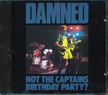 The Damned - Not Captains Birthday Party? (CD)