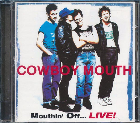 Cowboy Mouth - Mouthin' Off Live! (CD)
