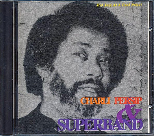 Charli Persip & Superbad - Charli Persip & Superbad (CD)