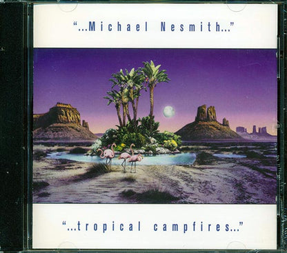 Michael Nesmith - Tropical Campfires (CD)