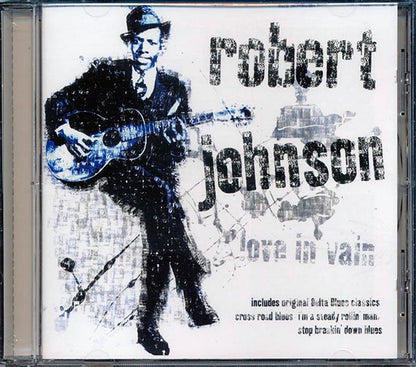 Robert Johnson - Love In Vain (CD)