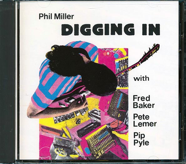 Phil Miller - Digging In (CD)