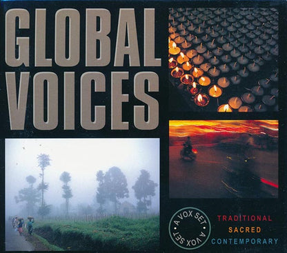 Various - Global Voices: Traditional, Sacred And Contemporary Vocal Music (CD)